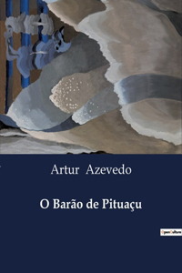 O Barão de Pituaçu