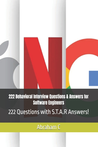 222 Behavioral Interview Questions & Answers for Software Engineers