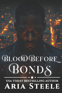 Blood Before Bonds
