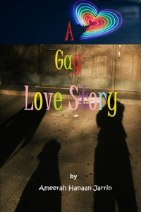 A Gay Love Story
