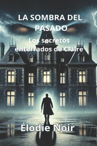 La Sombra del Pasado