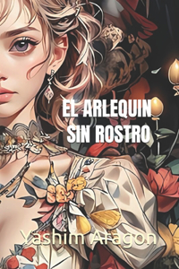 El Arlequin Sin Rostro