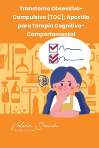 Transtorno Obsessivo-Compulsivo (TOC)