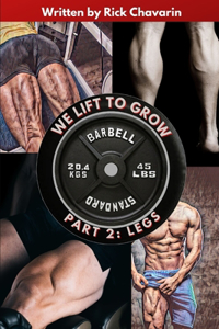 We Lift to Grow Part 2