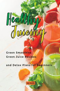 Healthy Juicing