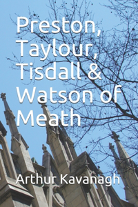 Preston, Taylour, Tisdall & Watson of Meath