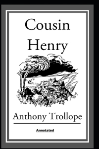 Cousin Henry Annotated