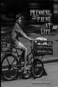 Pressing Pause at Life