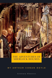 The Adventures of Sherlock Holmes by Arthur Conan Doyle