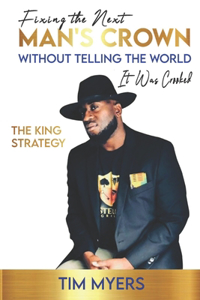 Fixing The Next Man's Crown Without Telling The World It Was Crooked