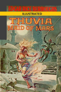 Thuvia Maid of Mars Illustrated