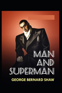 Man and Superman By George Bernard Shaw