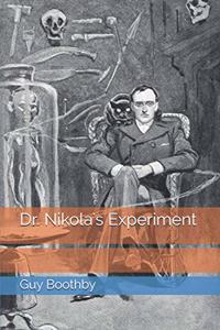 Dr. Nikola's Experiment