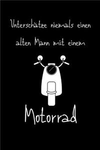 Unterschätze niemals einen alten Mann mit einem Motorrad