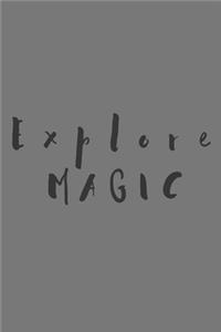 Explore Magic