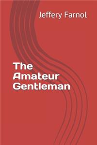 The Amateur Gentleman