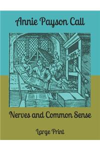 Nerves and Common Sense
