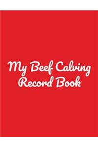 My Beef Calving Record Book