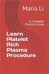 Learn Platelet Rich Plasma Procedure