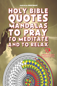 Holy Bible Quotes Mandalas to Pray to Meditate and to Relax