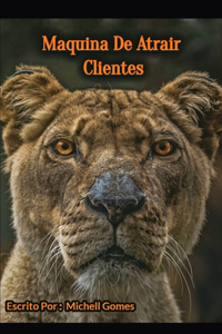 Maquinas para Atrair Clientes