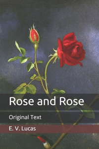 Rose and Rose