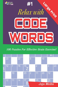 Relax with CODEWORDS