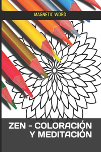 Zen - Coloración Y Meditación