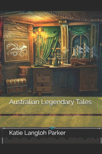 Australian Legendary Tales