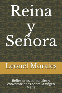 Reina y Señora