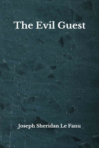 The Evil Guest