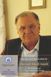 Entrepreneurship as done by Davoud Abedi Amoli