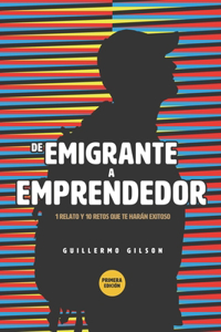 De Emigrante a Emprendedor
