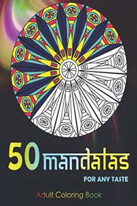 50 Mandalas For Any Taste