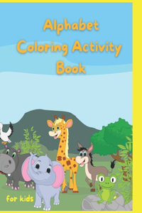 Alphabet Activity Coloring Book for Kids