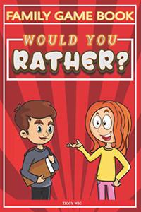 Would You Rather?