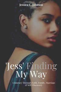 'Jess' Finding My Way
