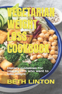 Vegetarian Weight Loss Cookbook