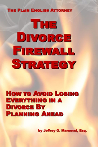 Divorce Firewall Strategy