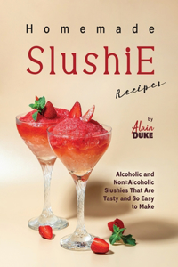 Homemade Slushie Recipes