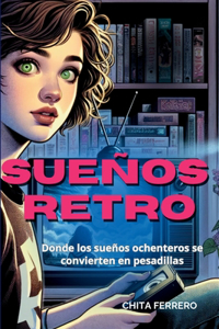Sueños retro