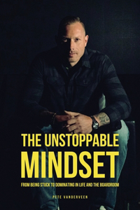Unstoppable Mindset