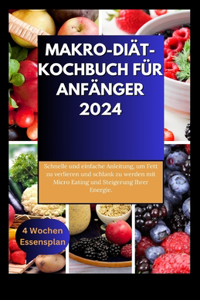 Makro-Diät-Kochbuch Für Anfänger 2024