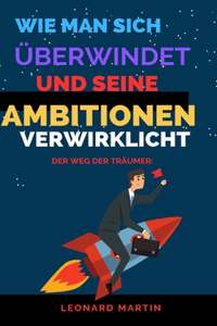 Weg der Träumer