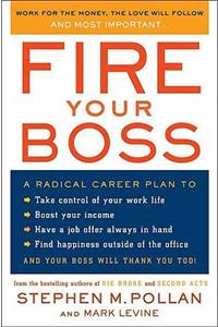 Fire Your Boss