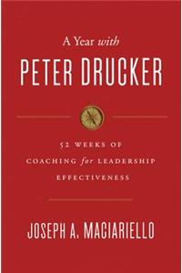 A Year with Peter Drucker
