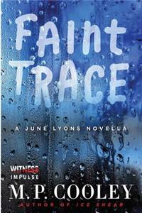 Faint Trace