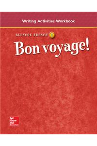 Bon Voyage! Level 1, Writing Activities Workbook