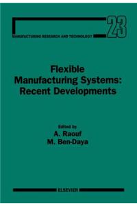 Flexible Manufacturing Systems
