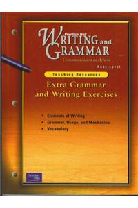 Prentice Hall Writing & Grammar Extra Writing & Grammar Exercises Grade 11 2001c First Edition